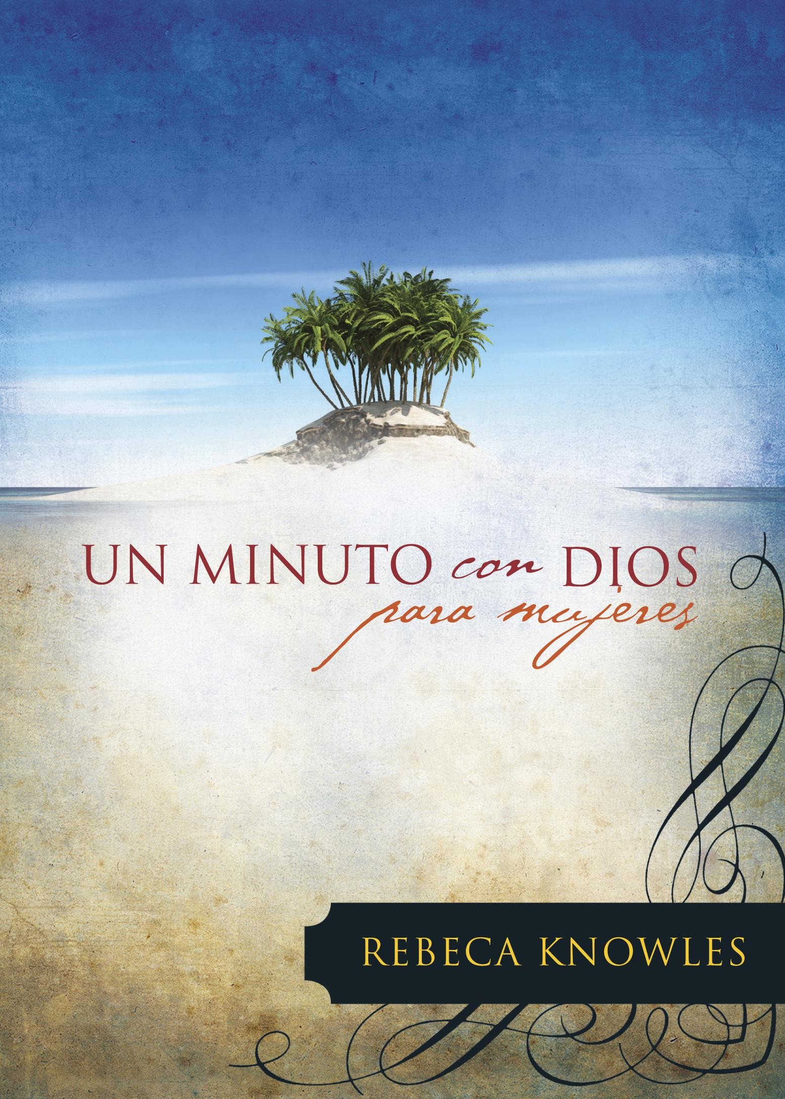 Un minuto con Dios para mujeres: One Minute with God for Women