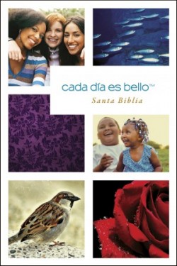  Cada día es bello, Santa Biblia NTV (Tapa rústica)